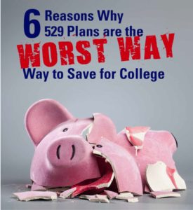 Learn why 529s may not be the best way to save for college.